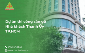 du-an-thi-cong-san-go-nha-khach-thanh-uy-tp-hcm