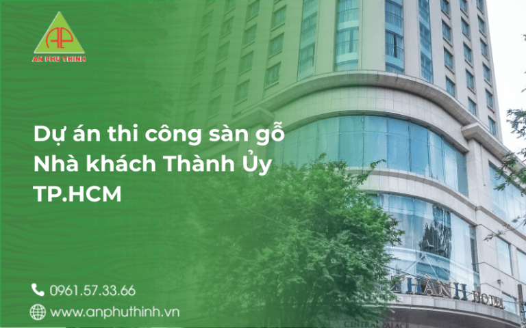 du-an-thi-cong-san-go-nha-khach-thanh-uy-tp-hcm