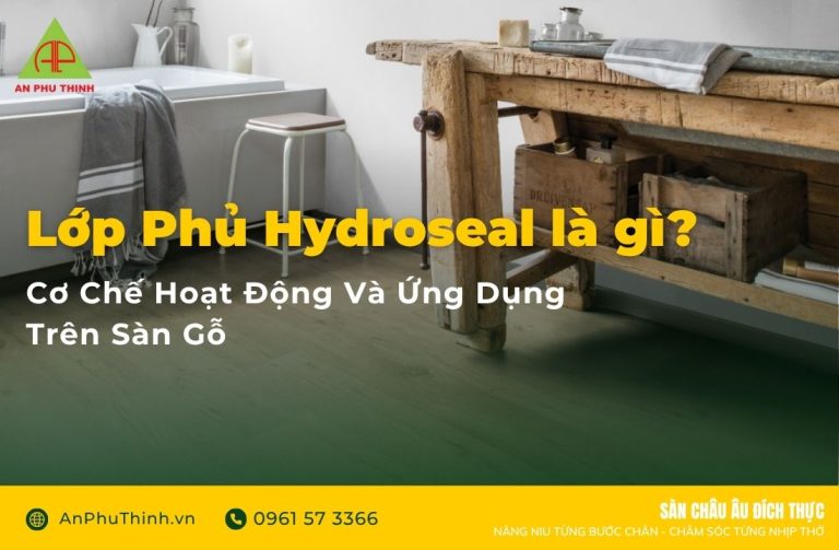 Lớp phủ hydroseal là gì