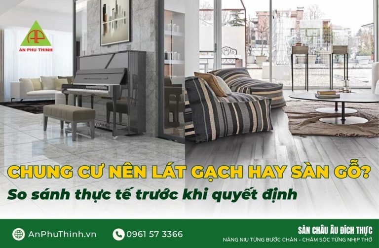 Chungh cư nên lát gạch hay sàn gỗ