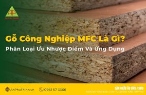 Gỗ công nghiệp MFC là gì