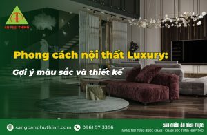Phong cách nội thất luxury