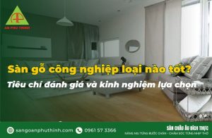 sàn gỗ công nghiệp nào tốt