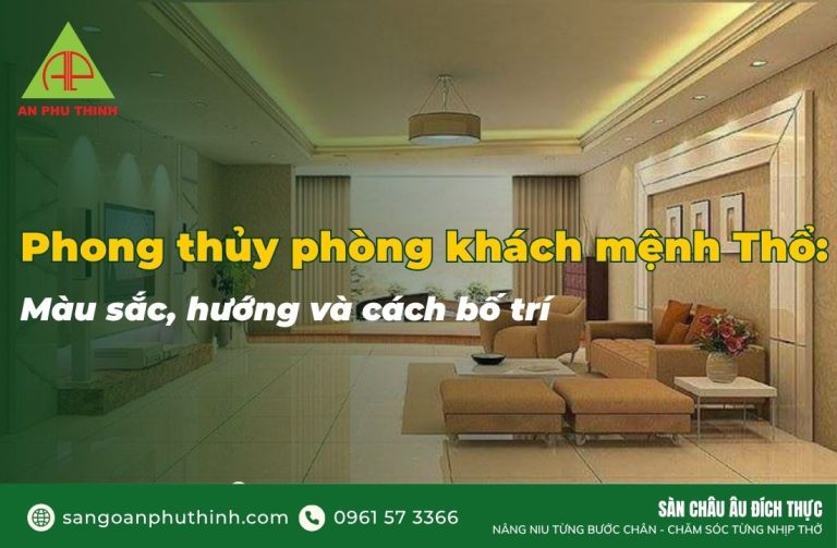 Phong thủy phòng khách mệnh Thổ